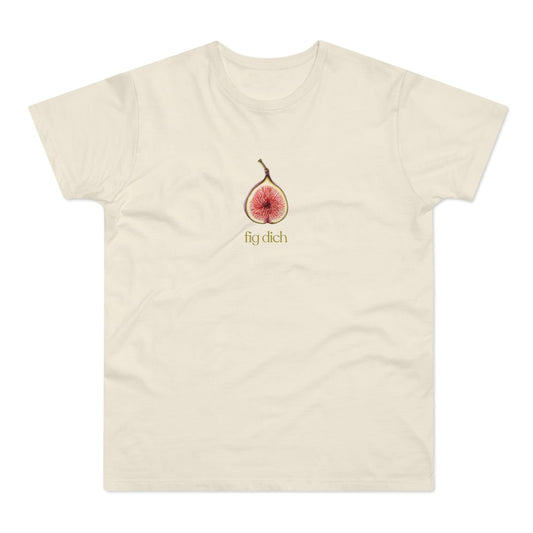 Funny Fig Dich T-Shirt, Men's T-Shirt, Humorous Fruit Shirt, Gift with Double Meaning, German Quote Clothing