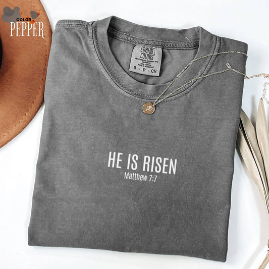 Religious Easter He is Risen Unisex Comfort Colors Garment-Dyed T-shirt, Christian Graphic Tee, Gift for him, Father's day gift, Birthday gift