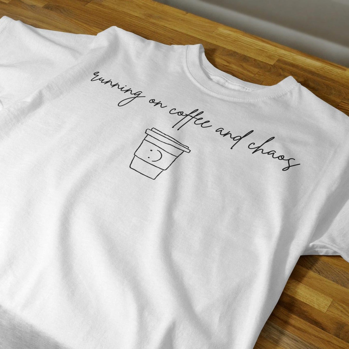 Running on Coffee and Chaos Shirt – Minimalist Handwritten Tee for Tired Mom, Coffee Lover, Funny Gift for Her, Caffeine Lover Unisex TShirt