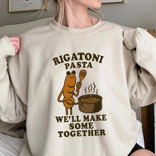 Rigatoni Pasta We ll Make Some Together Shirt,Trending Unisex Tee Shirt,Unique Shirt Gift,Funny Marcus The Worm Sweatshirt,Worm Meme Hoodie