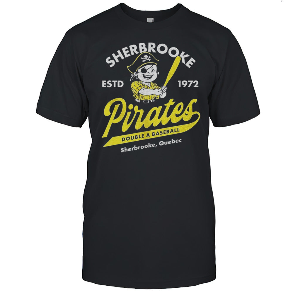 Sherbrooke Pirates Quebec Double A Baseball Est 1972 Shirt