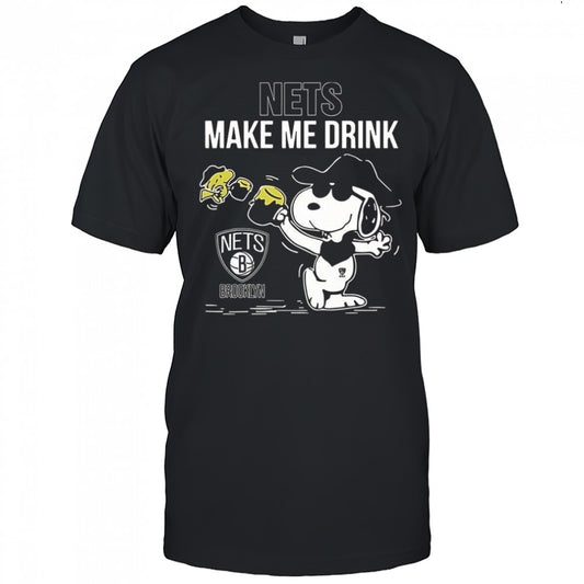 Snoopy And Woodstock Brooklyn Nets Make Me Drink T Shirt