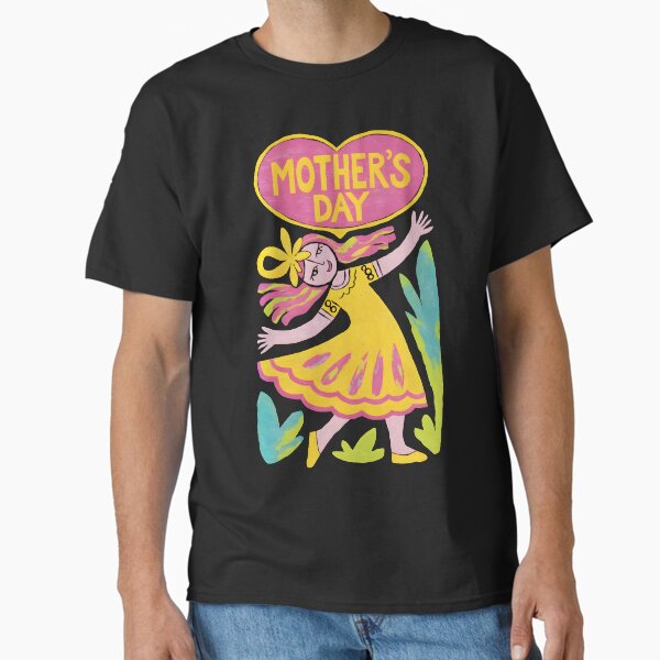 Dancing Mother’s Day Celebration Classic T-Shirt for Sale by kulala-kaiser