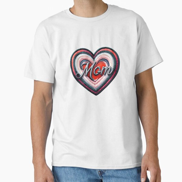 Vibrant Embroidered Heart Patch, Colorful Mother’s Day Gift Classic T-Shirt for Sale by FTSstyles
