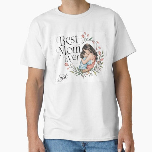 A Mother’s Love – Heartfelt Mother’s Day Design Classic T-Shirt for Sale by Fruzbt