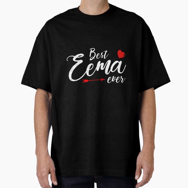 Best Eema Ever Family Love Mom Eema Mother'S Day Oversized T-Shirt for Sale by hjuqqvrcwes98