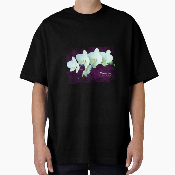 French Mother’s Day Orchid 4 Oversized T-Shirt for Sale by Fantabuloustef