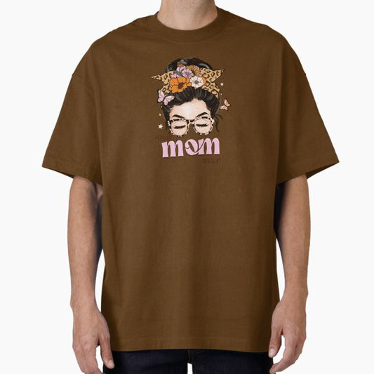 Mother’s Day Oversized T-Shirt by SaylarStickers