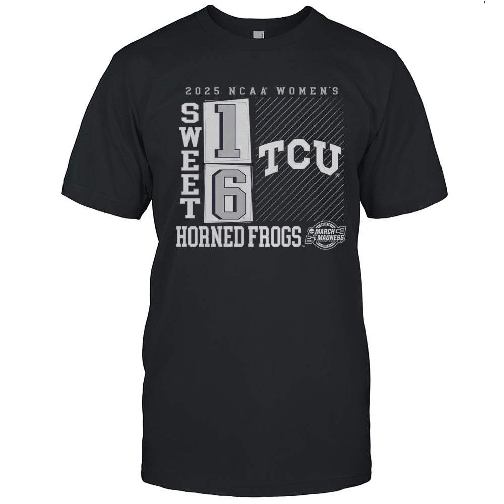 Sweet 16 TCU Horned Frogs 2025 NCAA Womens March Madness No Look Pass T shirt