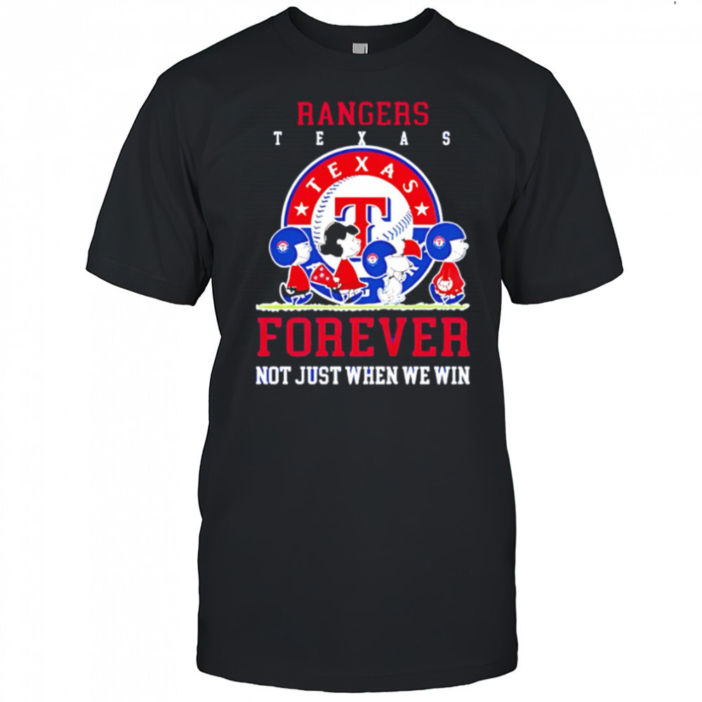 Texas Rangers forever not just when we win Peanuts shirt