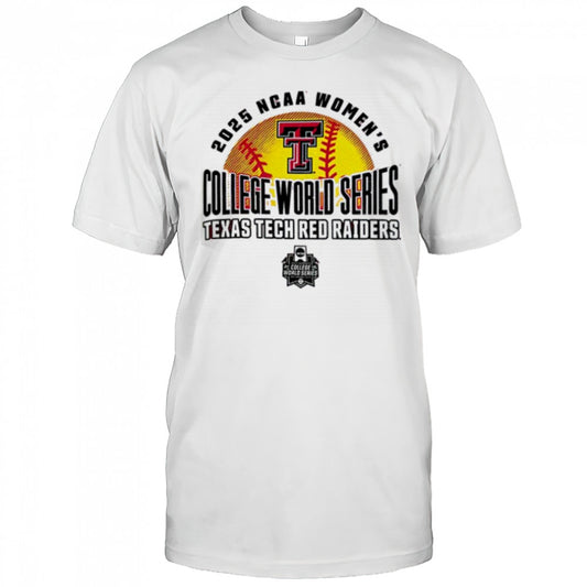 Texas Tech 2025 Softball College World Series NCAA t shirt