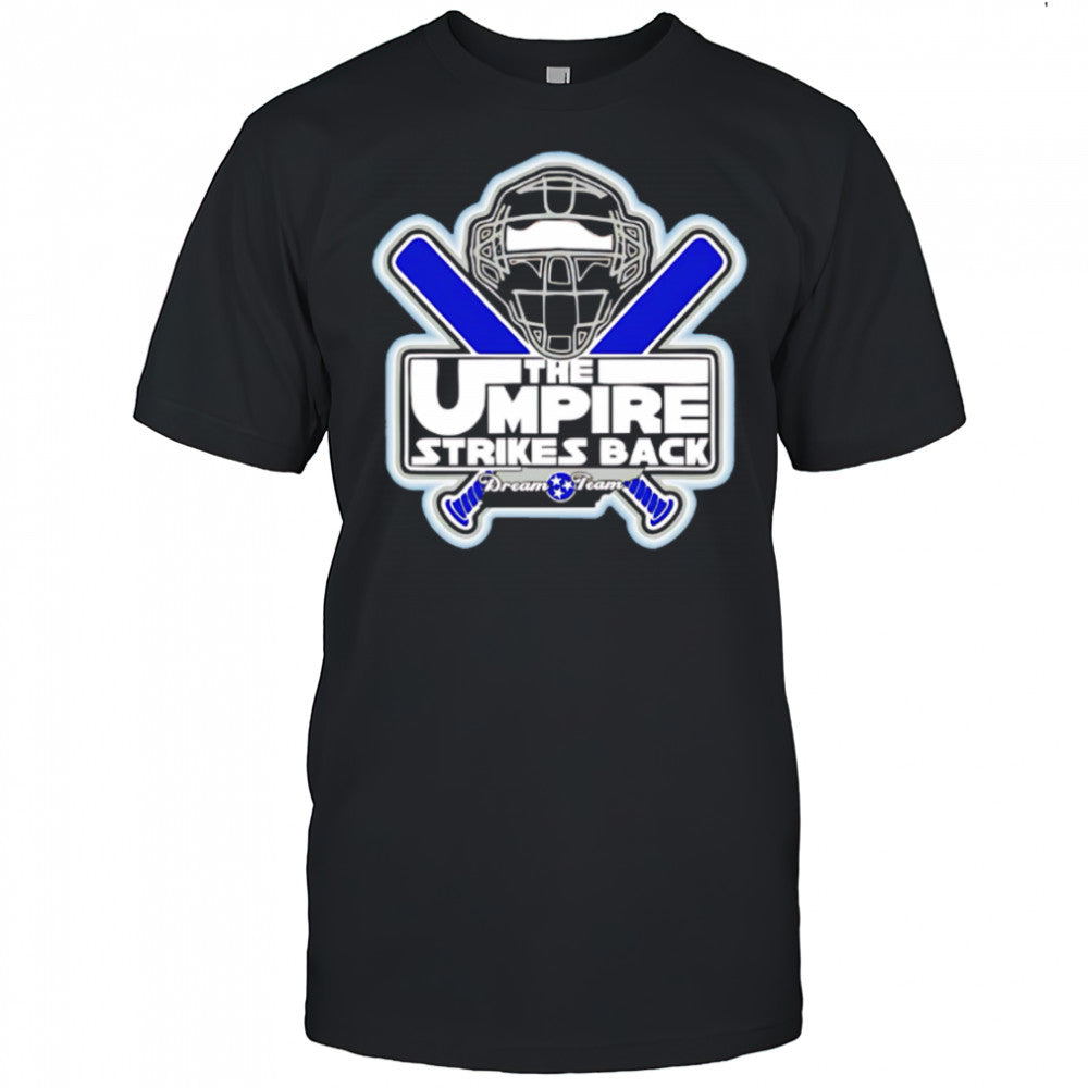 The Umpire Strikes Back Dream Teams hockey shirt