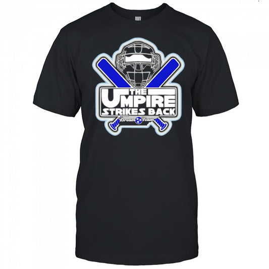 The Umpire Strikes Back Dream Teams hockey shirt
