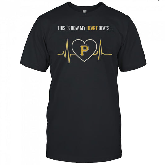 This Is How My Heart Beats Pittsburgh Pirates T Shirt