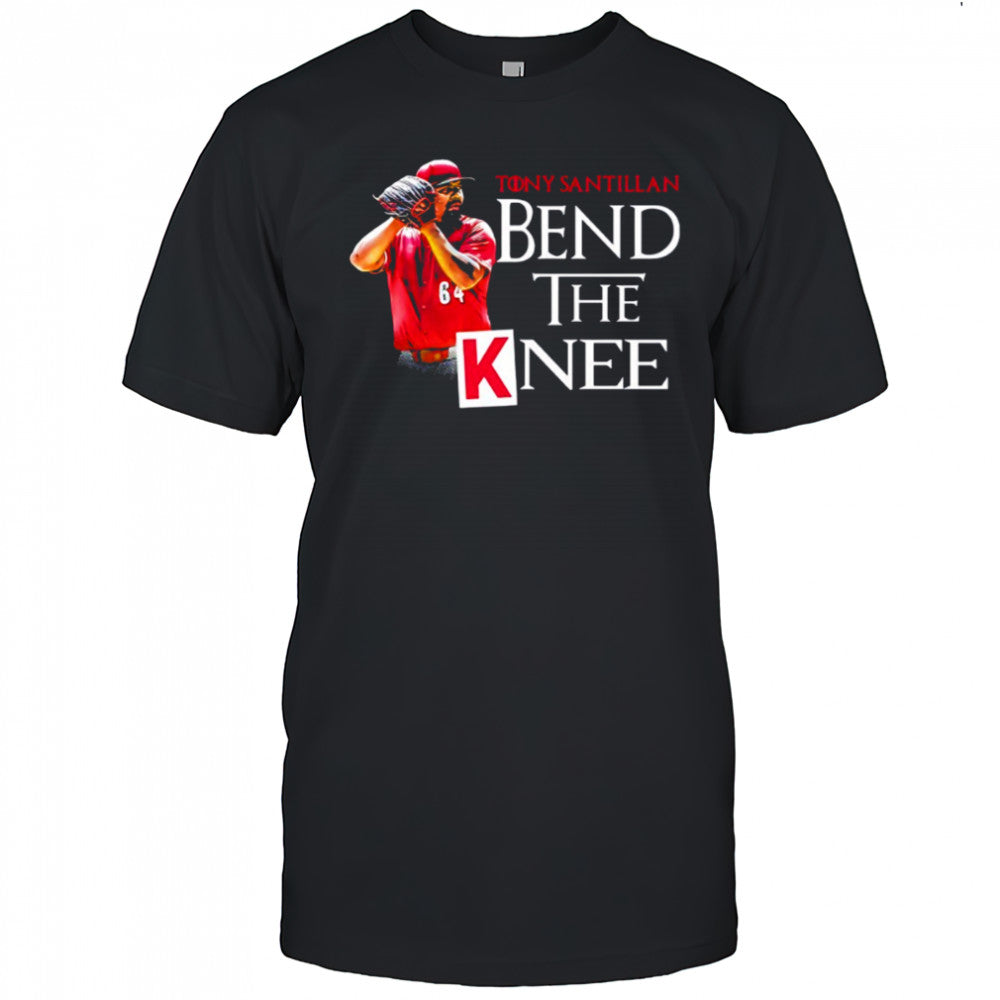 Tony Santillan Bend the Knee strikeout pitcher baseball sports shirt