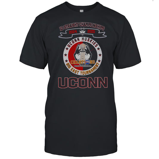 Top 12 Straight Champions Womens Basketball Uconn Huskies Championship 2025 T Shirt