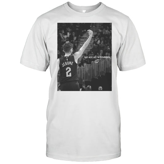 Ty Jerome Cleveland Cavaliers We Are All Witnesses 2025 T shirt