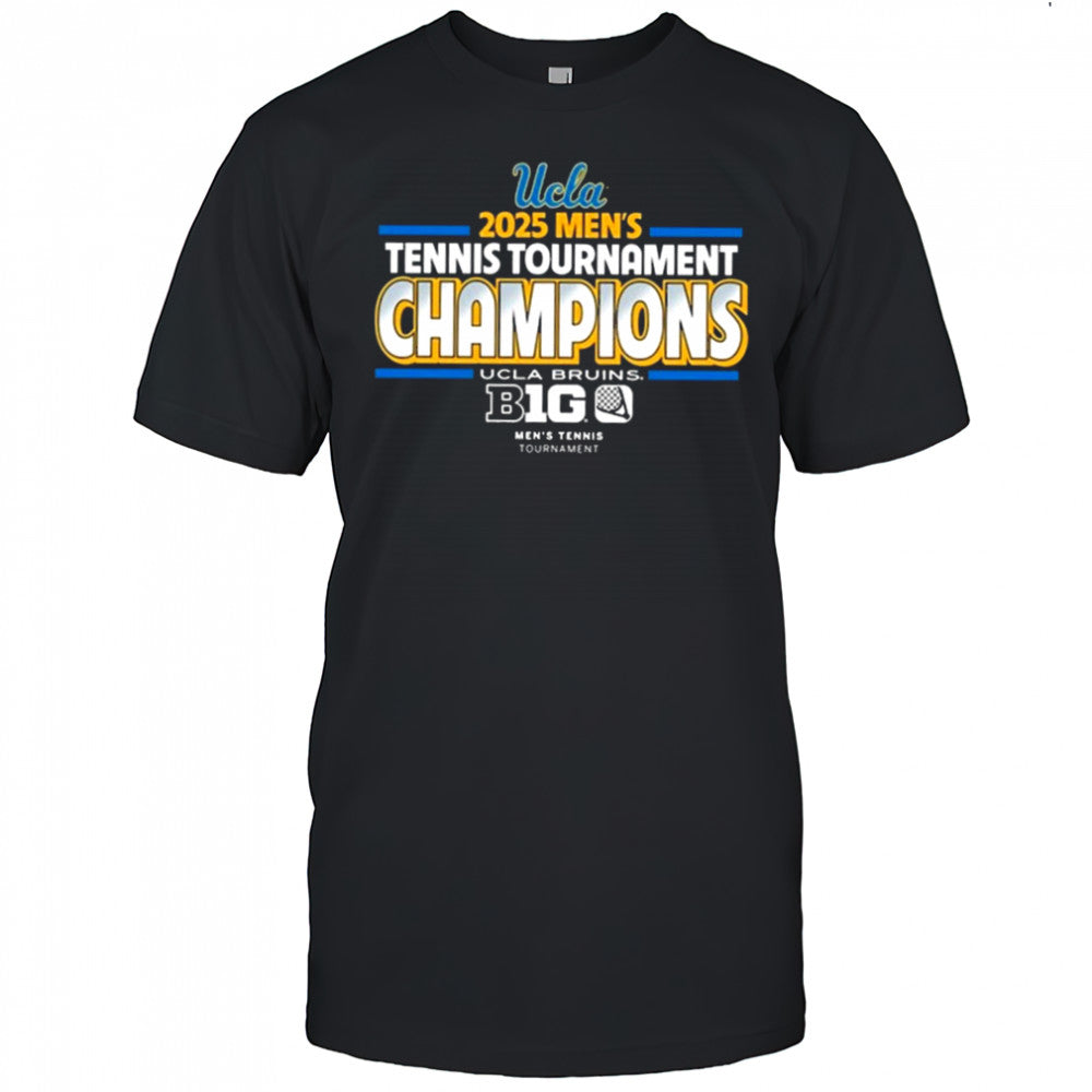 UCLA Bruins 2025 Men’s Tennis Tournament Champions T Shirt