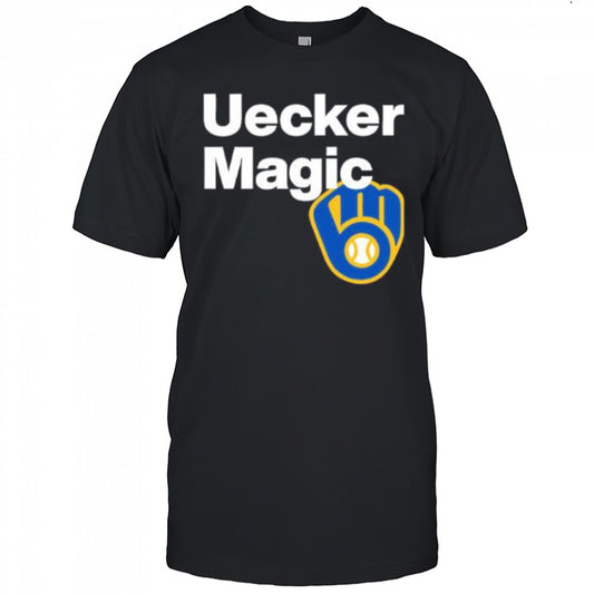 Uecker Magic Bob Uecker shirt