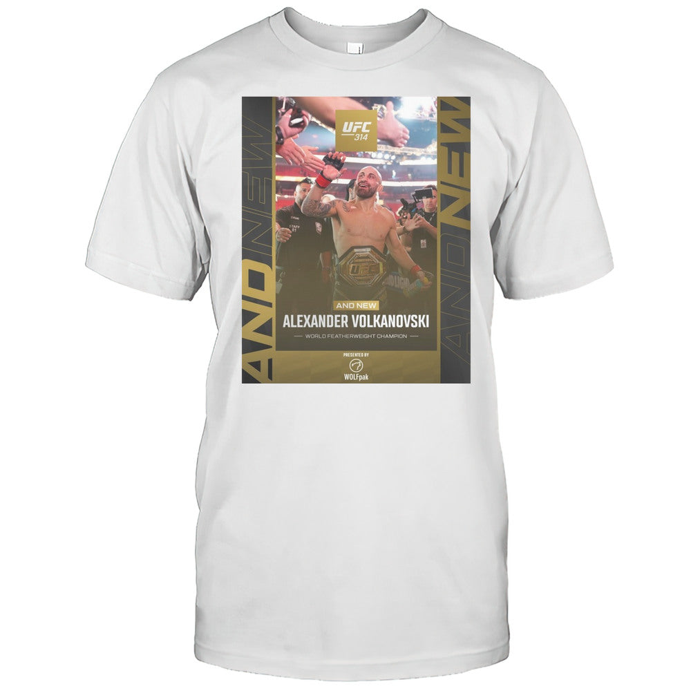 UFC 314 And New Alexander Volkanovski World Featherweight Champion 2025 Poster T shirt